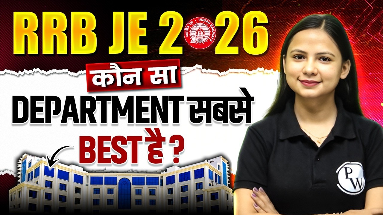 RRB JE 2026 Best Department | Department Preference, Salary, Posting, Promotion & Career Growth