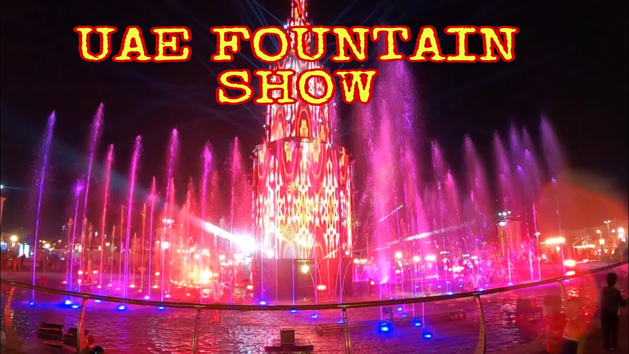 UAE FOUNTAIN SHOWS AT SHEIKH ZAYED HERITAGE FESTIVAL