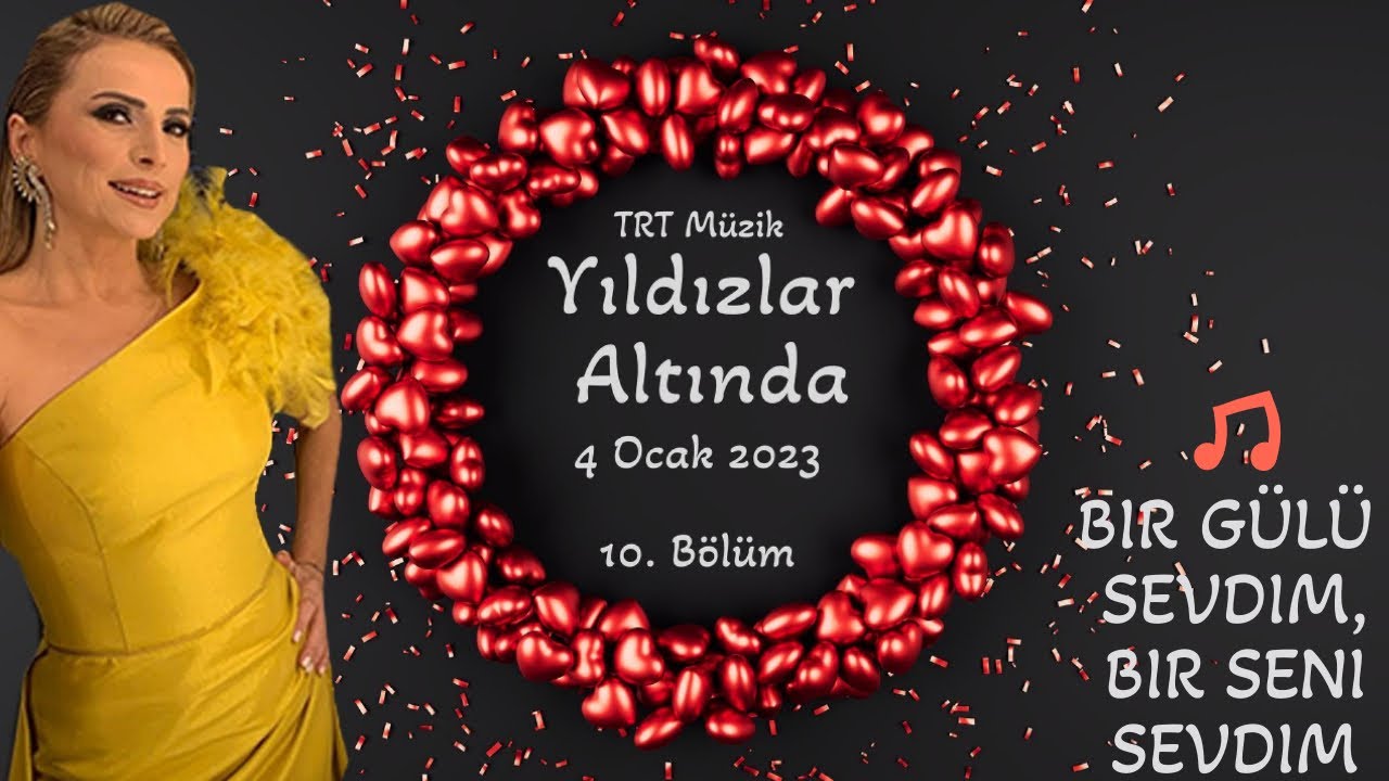 Ayşen Birgör | Bir Gülü Sevdim Bir Seni Sevdim | Yıldızlar Altında 4 Ocak 2023 #YıldızlarAltında