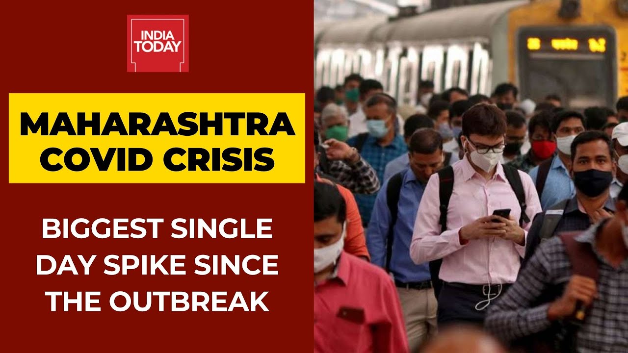 Maharashtra Covid Crisis: 31,855 New Cases In Last 24 Hours, Biggest Single Day Spike Since Outbreak