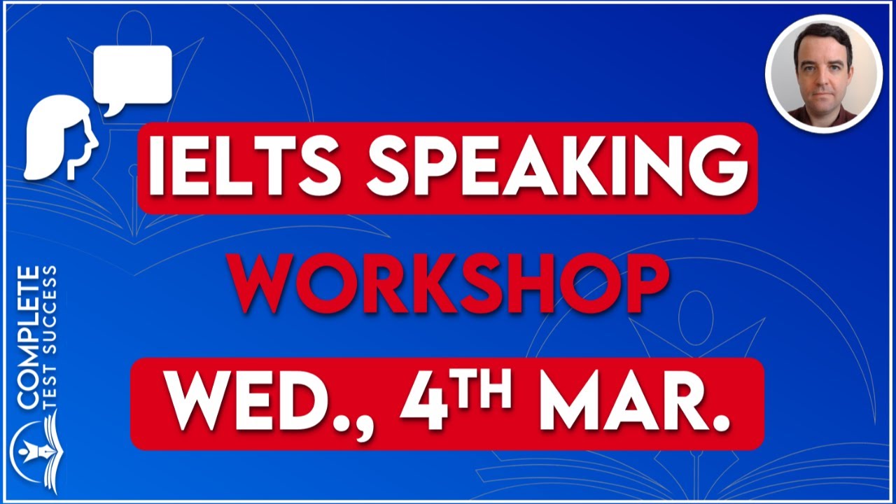 IELTS Speaking Workshop