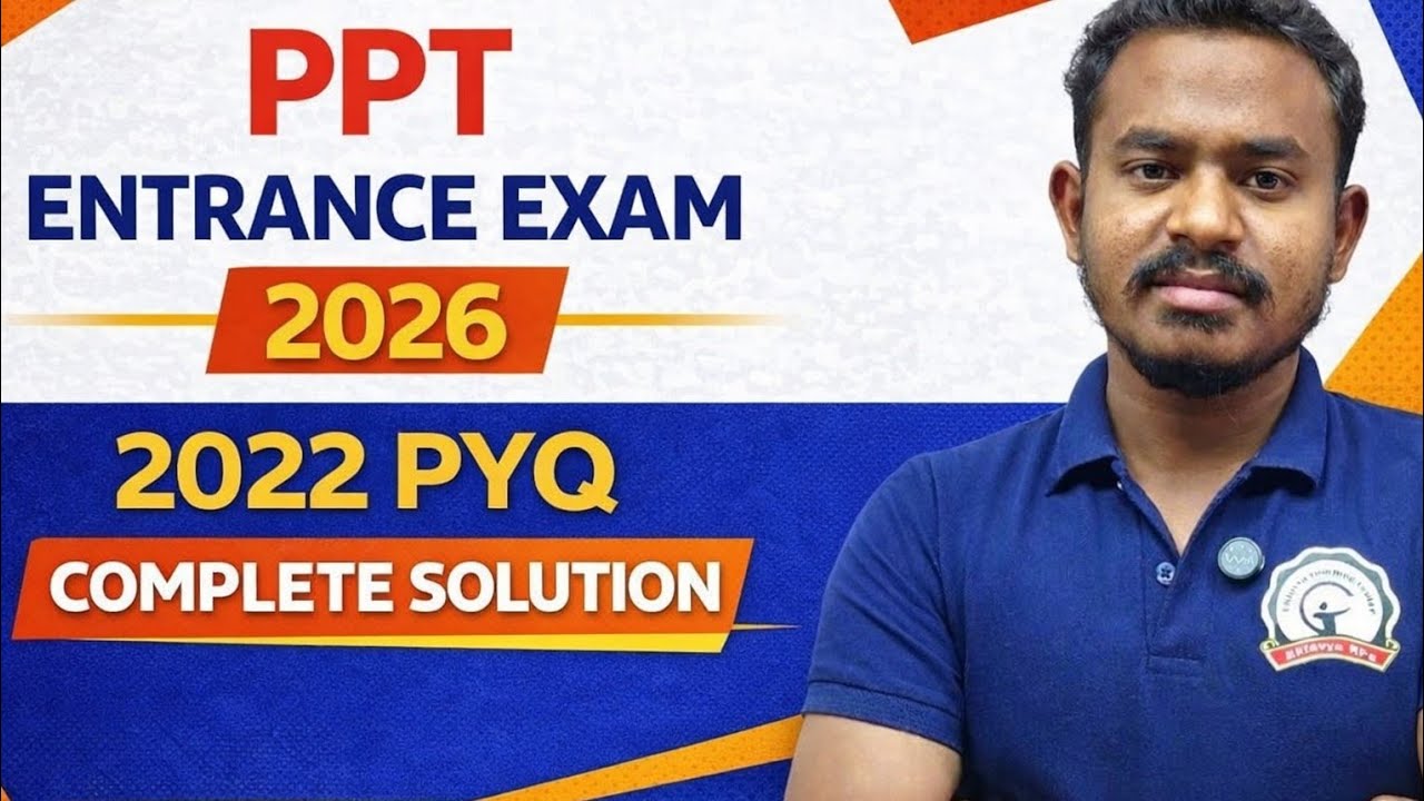 PPT Entrance Exam 2026 | 2022 PYQ Complete Solution 🔥 Full Paper Solve