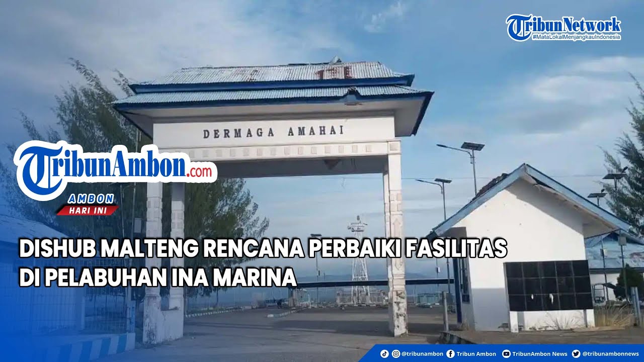 Dishub Malteng Rencana Perbaiki Fasilitas di Pelabuhan Ina Marina