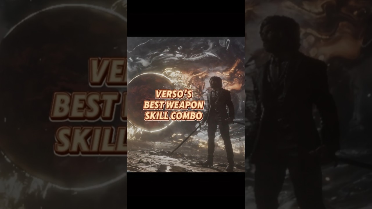 Best weapon and skill Combo for Verso #clairobscurexpedition33 #ezpedition33