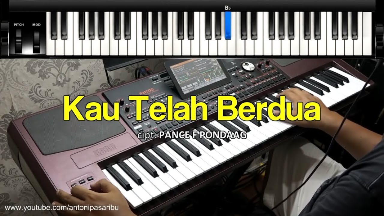 KARAOKE KAU TELAH BERDUA-PANCE PONDAAG. KEYBOARD ANTONI PASARIBU