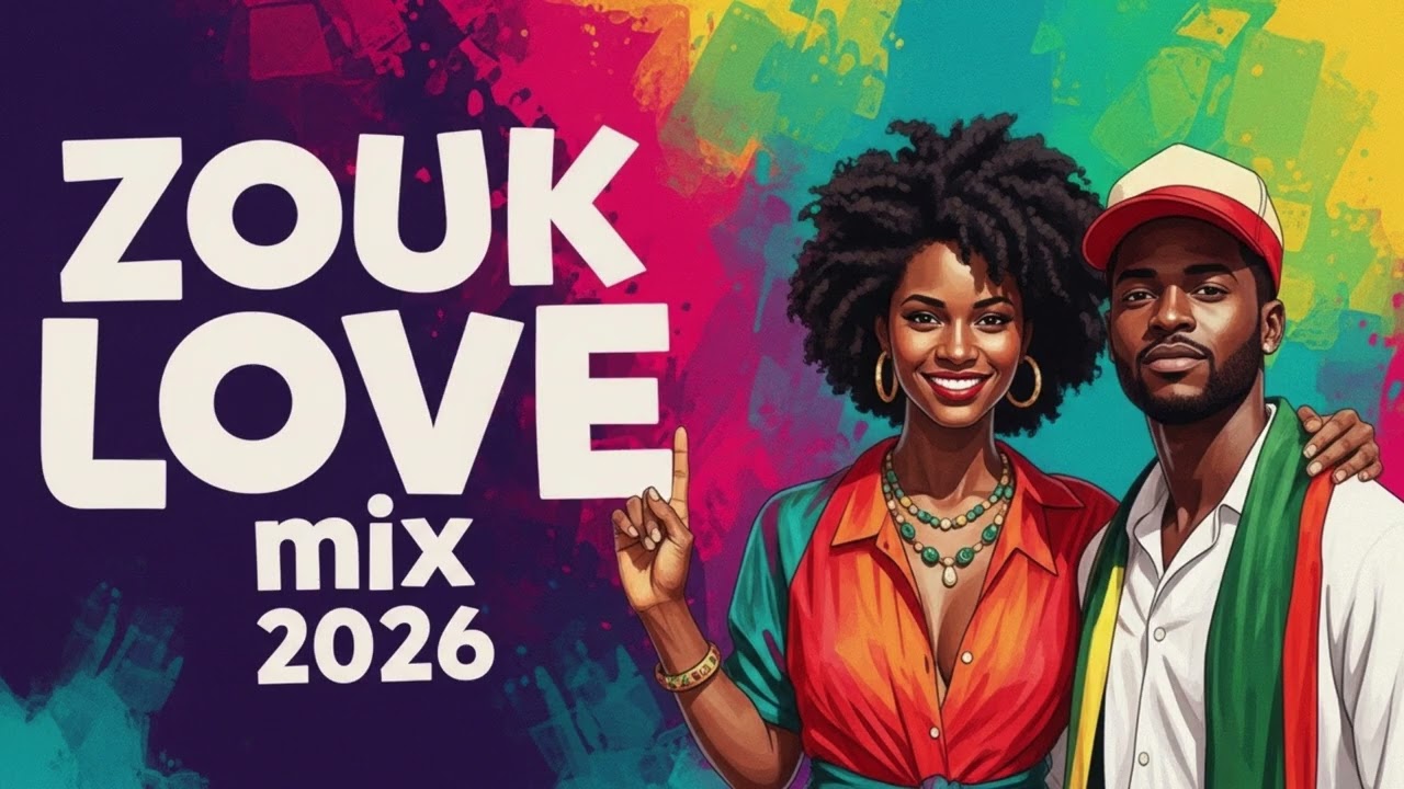 Zouk Love Mix 2026 – Romantic Classics & Retro Hits  Vol  2