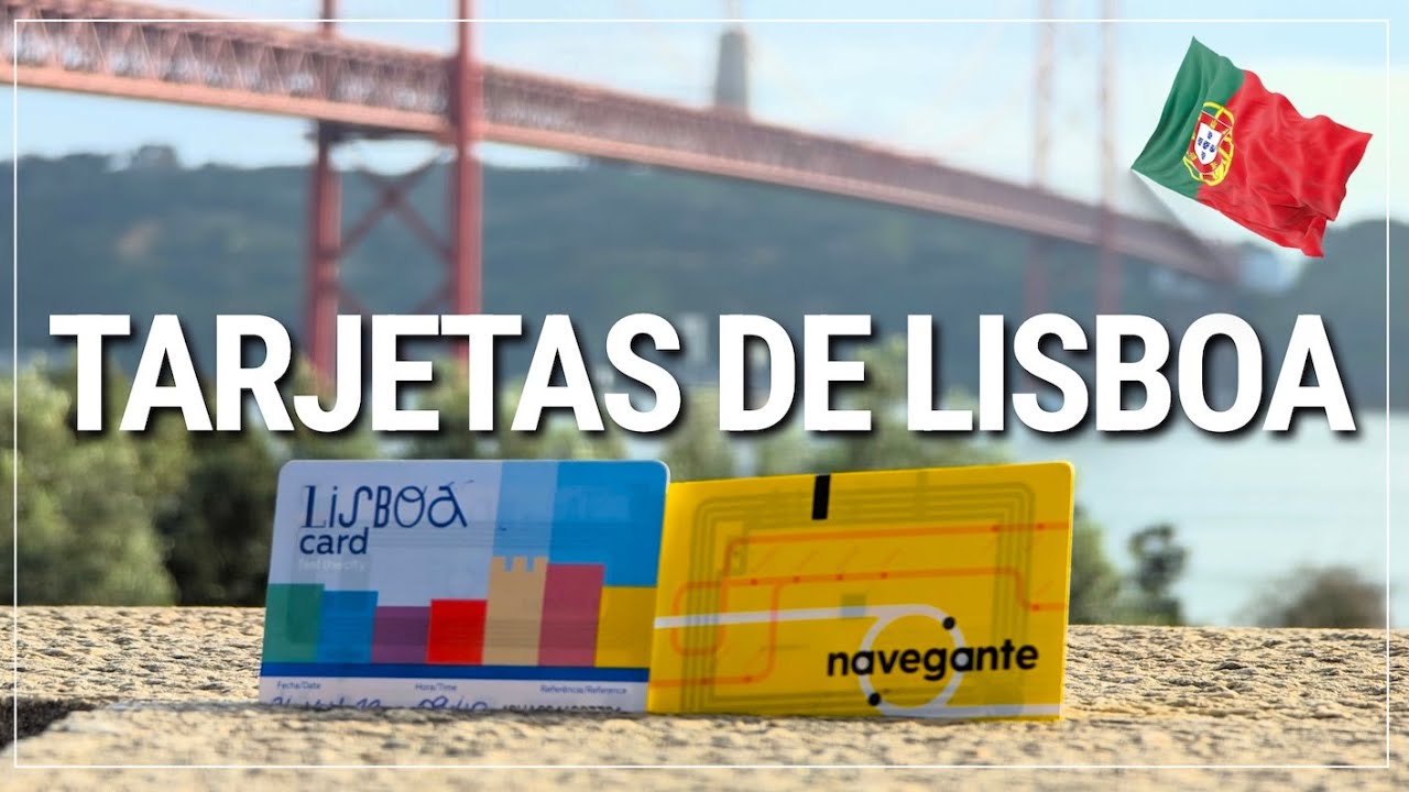 ✅ las tarjetas de LISBOA, explicadas: NAVEGANTE y LISBOA CARD 🇵🇹 #291