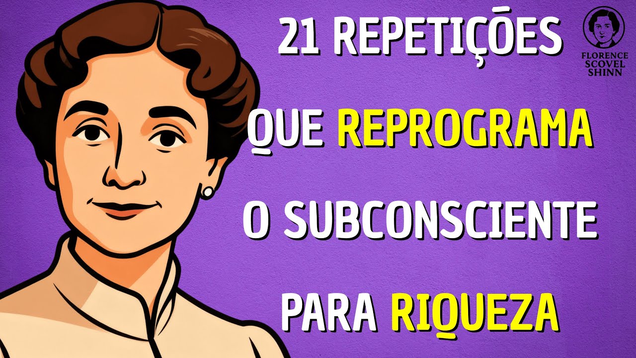 A Fórmula Secreta de Florence Scovel Shinn: Diga Isto 21 Vezes e Veja Sua Vida Mudar