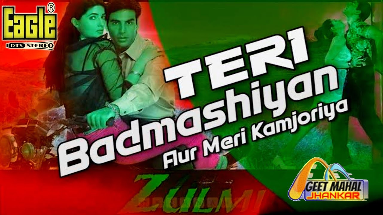 Teri Badmashiyan Aur Meri ((Eagle Jhankar)) Hd, Zulmi 1999, Asha Bhosle, Udit Narayan