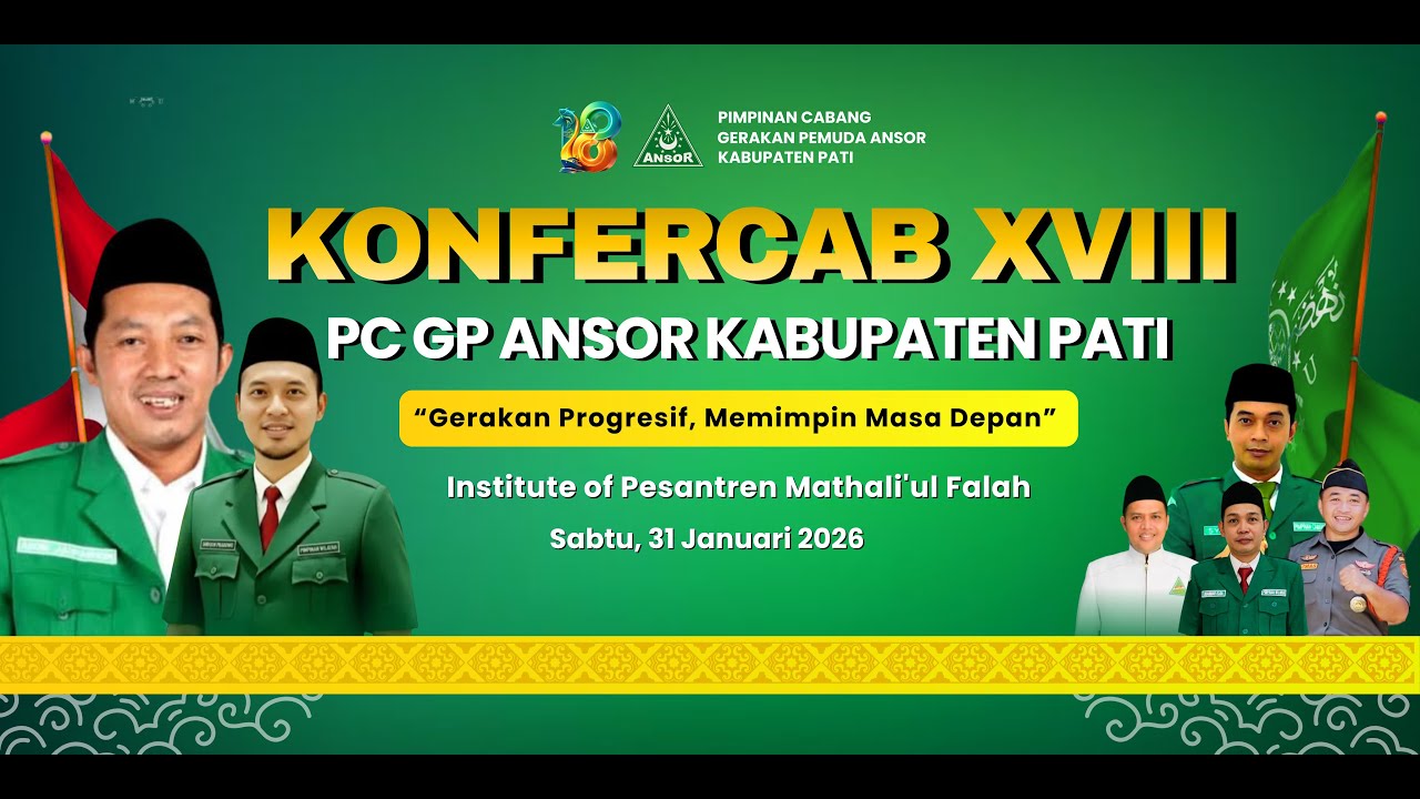 🔴LIVE KONFERCAB XVIII PC GP ANSOR KABUPATEN PATI - SABTU , 31 JANUARI 2026