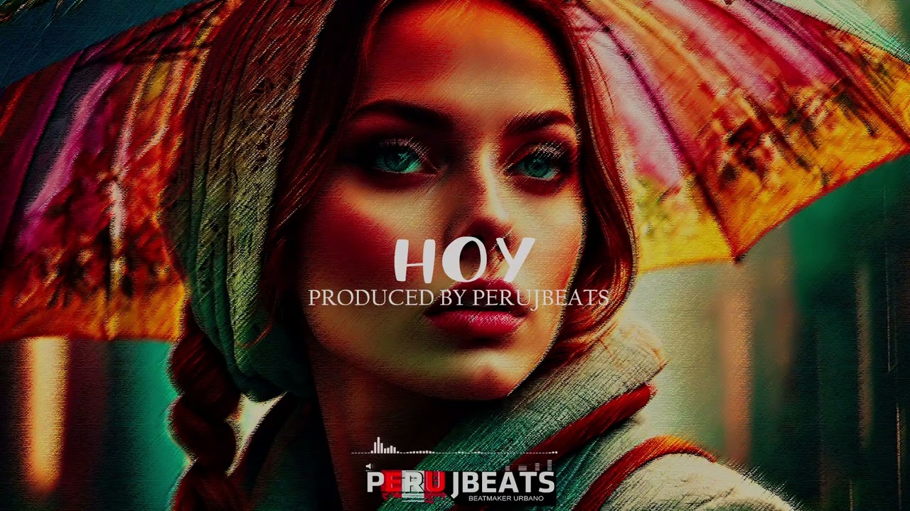 Beat Type Reggaeton - Hoy ( Prod. By Perujbeats )