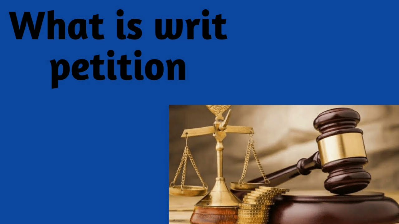 # what is writ petition in hindi/what is writ petition