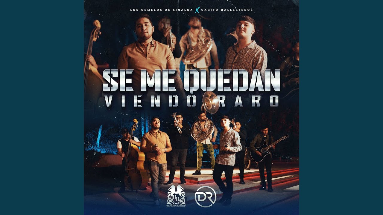 Se Me Quedan Viendo Raro