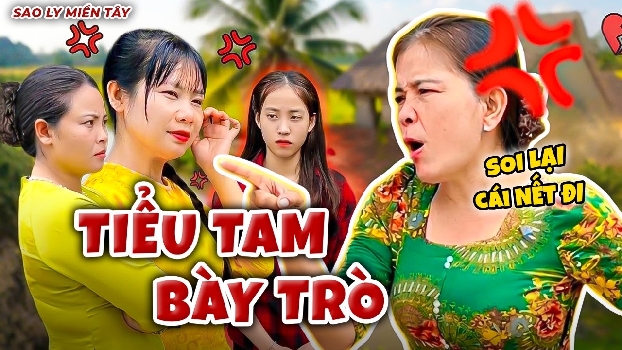 Tiểu Tam Dàn Cảnh Hại Chính Thất Ai Ngờ Mẹ Chồng Quá Cao Tay! | Sao Ly Miền Tây