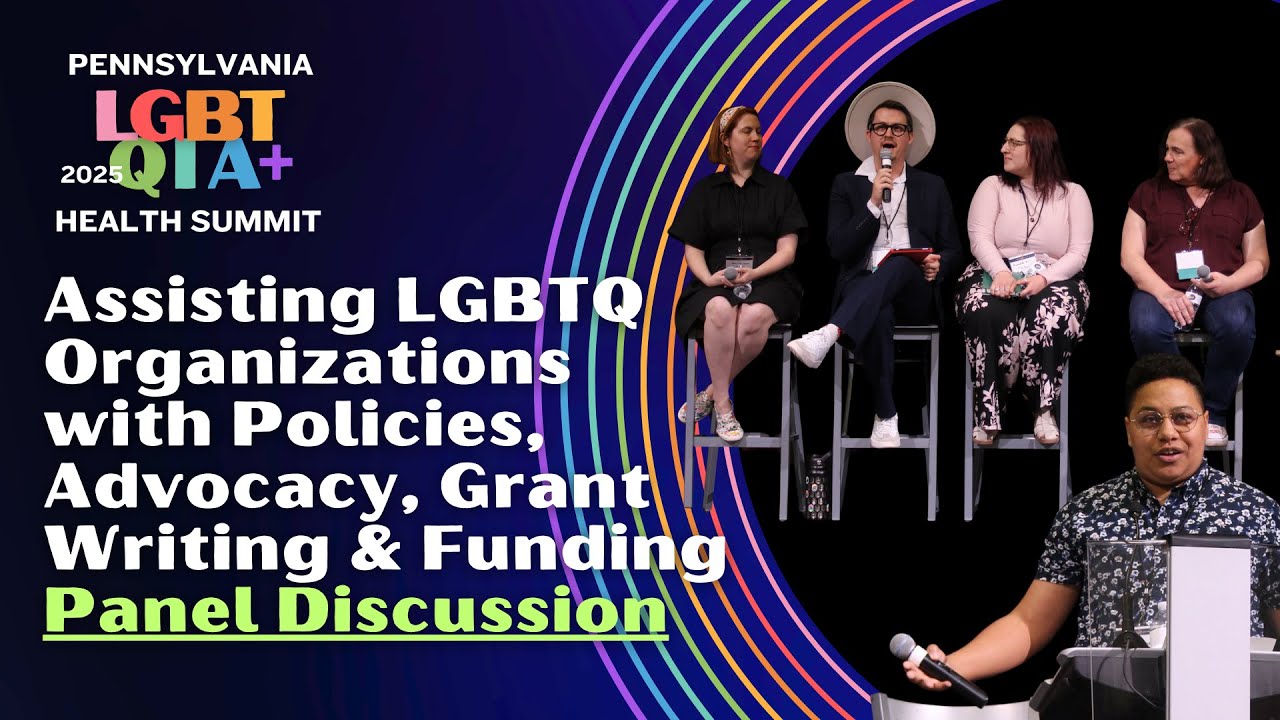 Supporting LGBTQ Organizations: Policy, Advocacy, Grant Writing & Funding | Panel Discussion