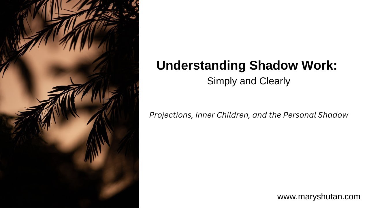 Understanding Shadow Work with Mary Mueller Shutan