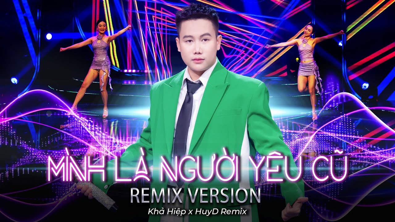 MÌNH LÀ NGƯỜI YÊU CŨ x HUYD REMIX l KHẢ HIỆP | Mình là người yêu cũ, yêu nhau trong quá khứ rồi...