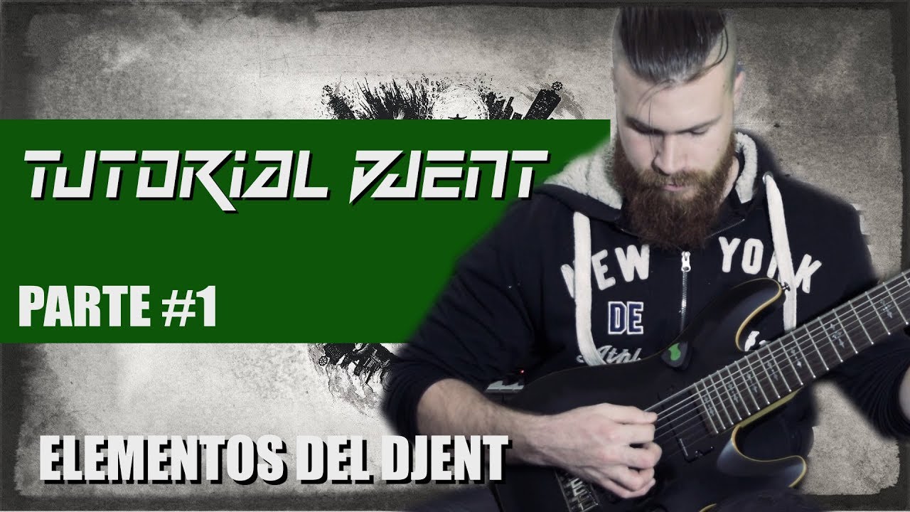 TUTORIAL DJENT #1 - Como Tocar Djent
