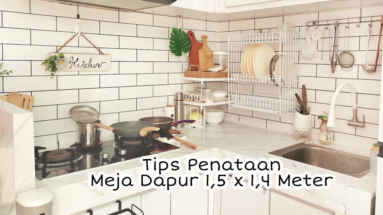 Tips Menata Meja Dapur Ukuran 1,5 x 1,4 Meter 🏠 Dapur Mungil Jadi Rapi dan Aesthetic !!??