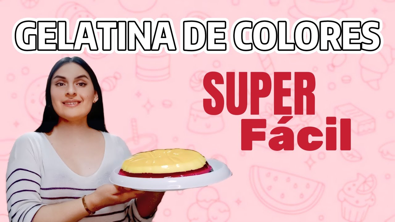 GELATINA DE COLORES SUPER FÁCIL