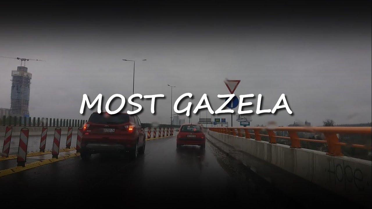 Most Gazela || Novi Beograd - Beograd