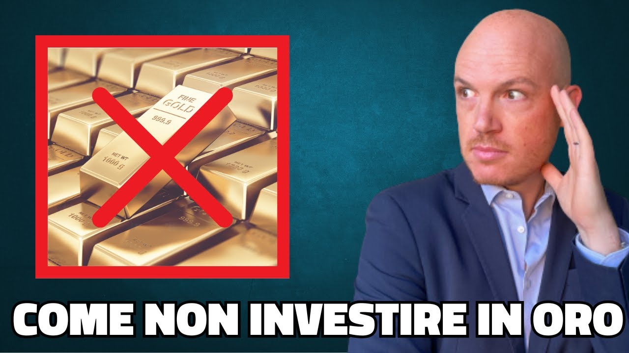 Come NON investire in ORO