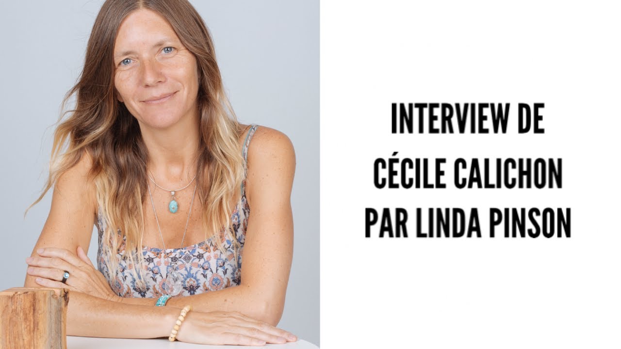 Interview de C&eacute;cile Calichon par Linda Pinson sur la Th&eacute;rapie Intuitive