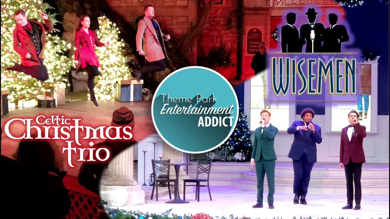 🎭FULL Shows: “Wisemen” & “Celtic Christmas Trio” ft. in 2024’s “Christmas Town” at Busch Gardens VA!