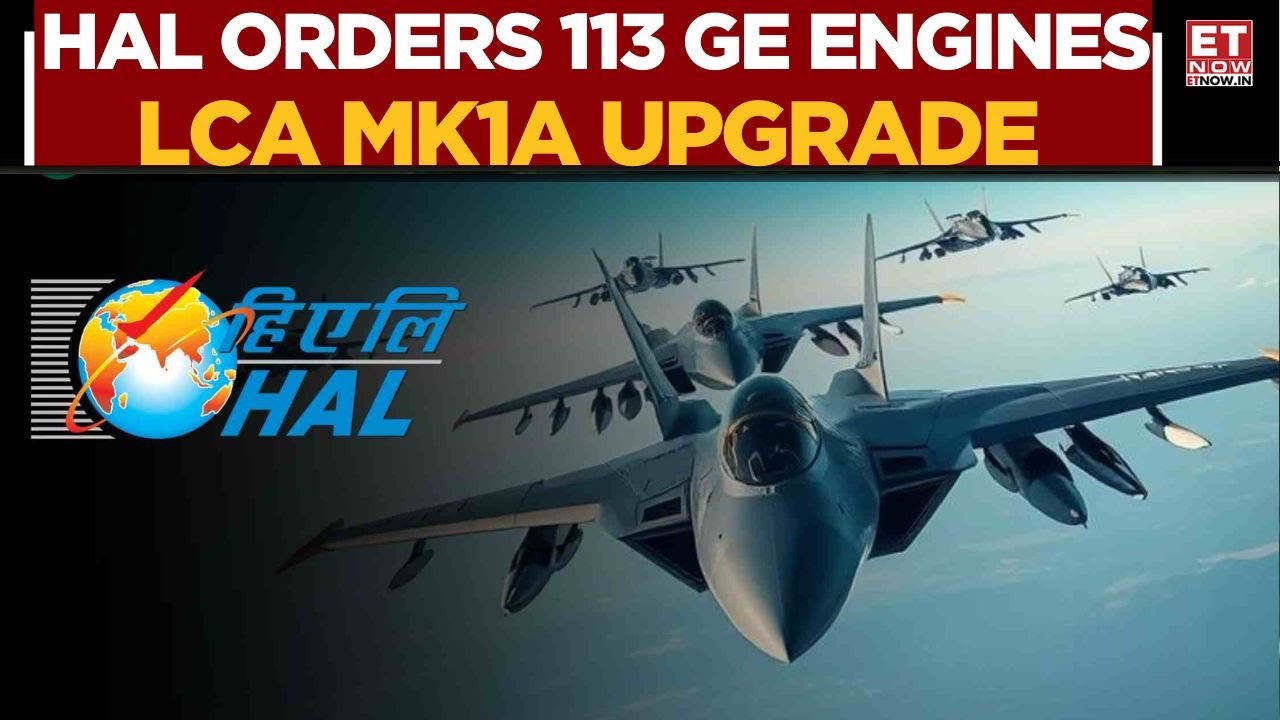Hindustan Aeronautics Signs Deal with General Electric for 113 F404-GE-IN20 Engines for LCA Mk1A|HAL