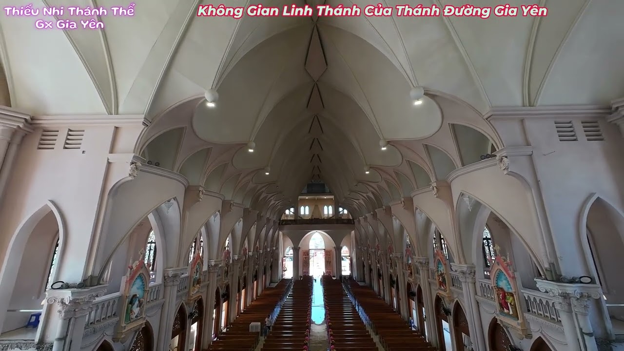 - Nội Cảnh Thánh Đường Giáo Xứ Gia Yên