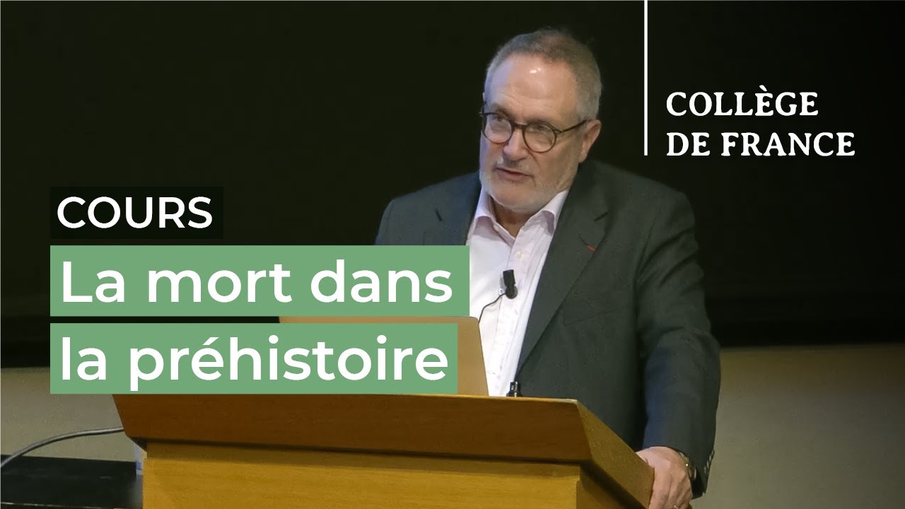 La mort dans la préhistoire (4) - Jean-Jacques Hublin (2024-2025)