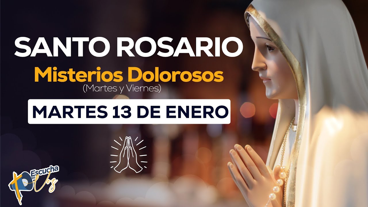 🌹Santo Rosario de hoy Martes 13 de enero de 2026 - En Audio | Misterios Dolorosos📿#santorosario