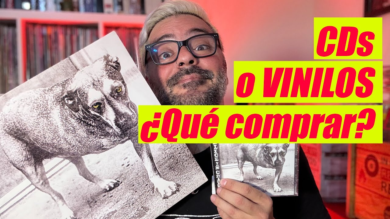 CD's o VINILOS. &iquest;Qu&eacute; comprar? &iquest;Cu&aacute;l es mejor? #Discos