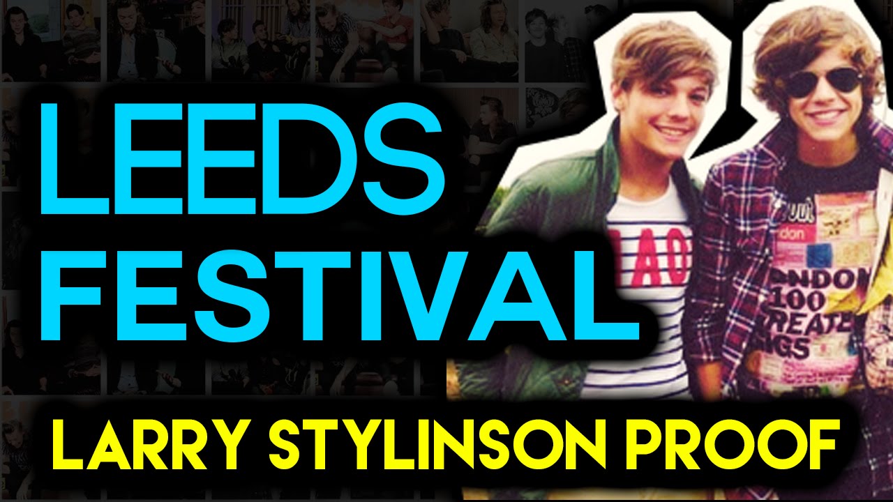 What happened at the Leeds Festival? (LARRY STYLINSON Theory/Proof)