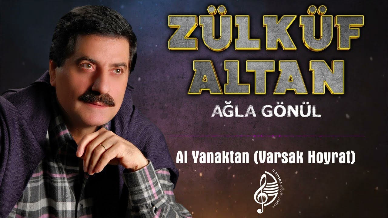 Zülküf Altan - Al Yanaktan Varsak Hoyrat