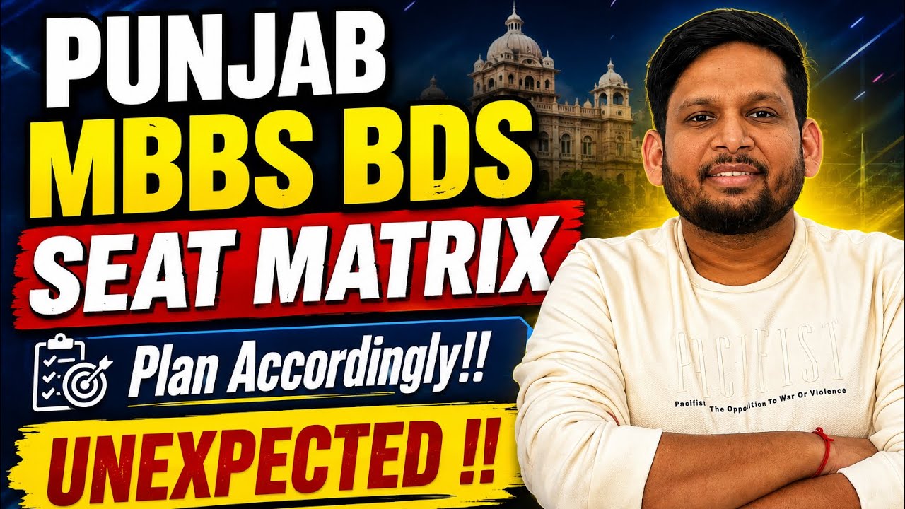 Punjab MBBS BDS Seat Matrix 2026 | UNEXPECTED Seat Matrix Analysis | Plan Accordingly!
