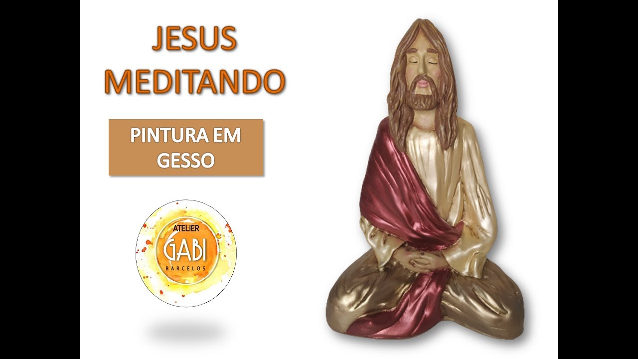 Pintura em Gesso - Jesus Meditando | Atelier Gabi Barcelos