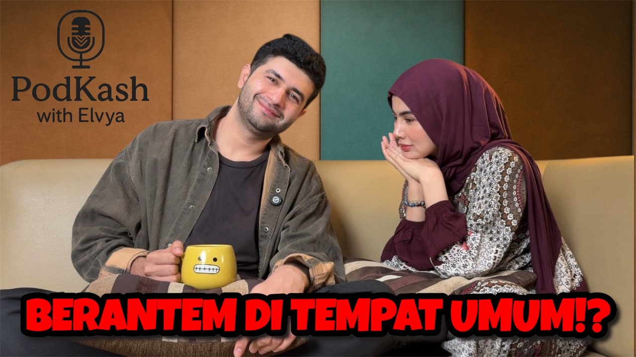 Konflik Rumah Tangga? Ini Cara Akash & Elvya Selesaikan! | PodKash with Elvya #2