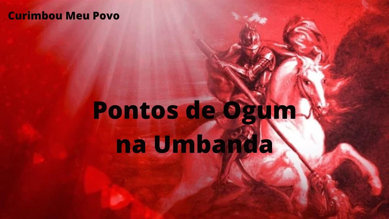 Pontos de Ogum os Mas Lindos
