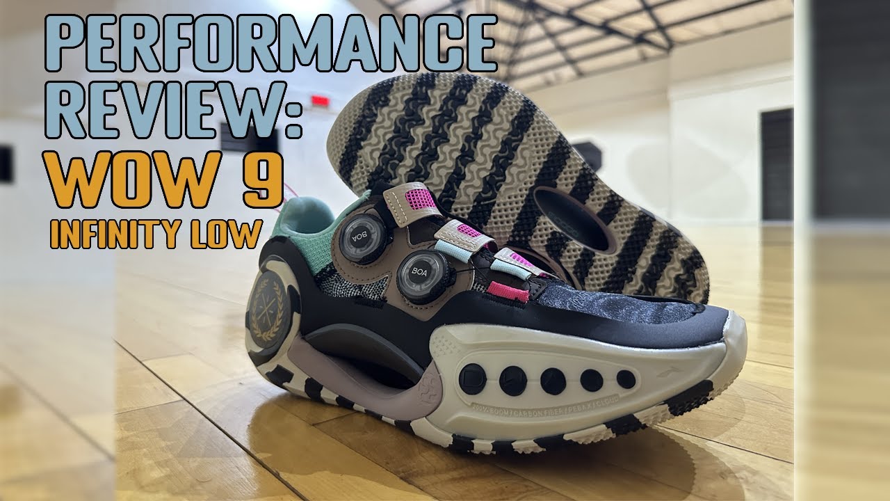 Mabilisang Performance Review: Way of Wade 9 Infinity Low 'Guangzhou'