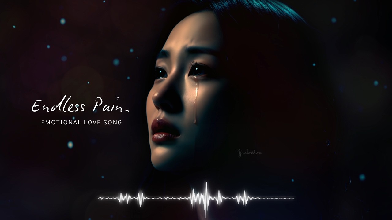 Endless Pain | Heartbroken Love Song - Official Music Video.