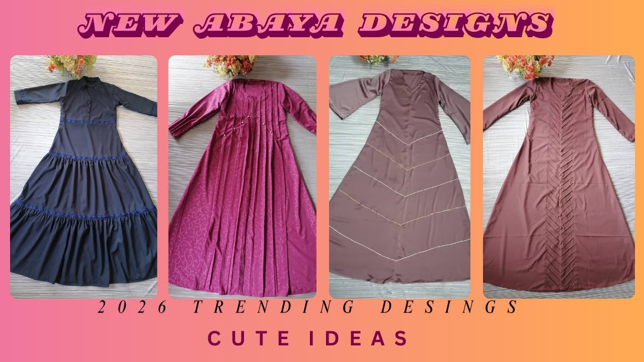 NEW ABAYA DESIGNS | 2026 New Year Collection | CUTE IDEAS |