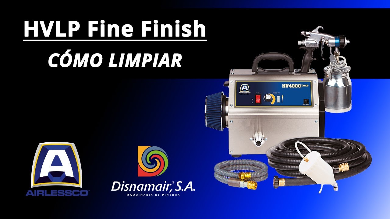 HVLP Fine Finish Cómo Limpiar