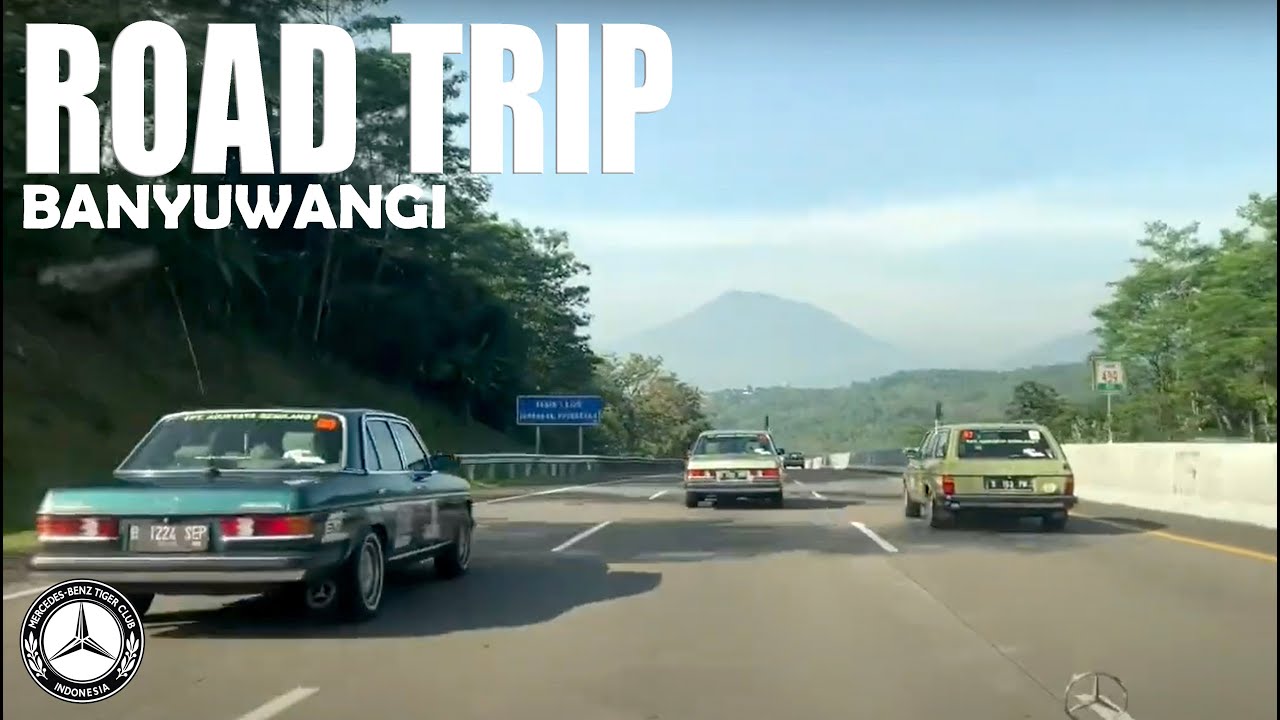 Road Trip Jakarta - Banyuwangi Mercedes-Benz Tiger | MTC INA W123 | Day 1