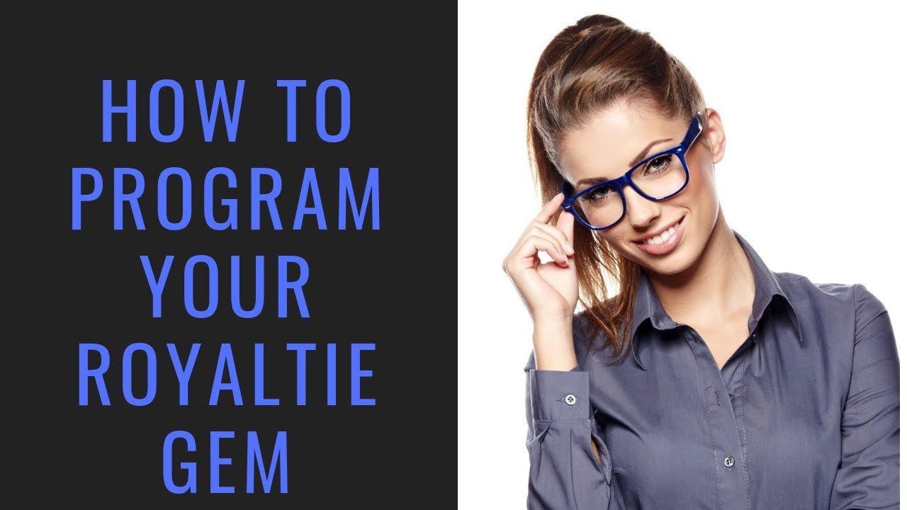 How To Program Your Royaltie Gem on The Royaltie Notification Network