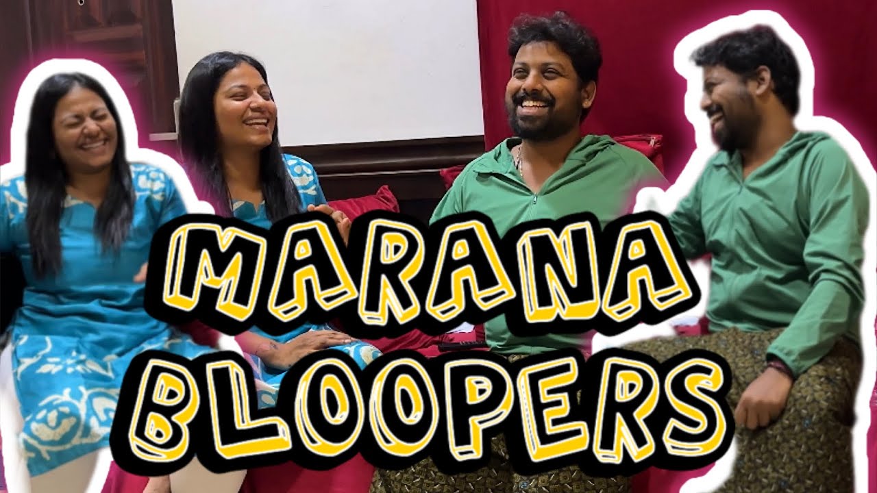 Marana Bloopers I மரண ப்ளூப்பர்ஸ் I #sathishdeepa #deepasathish #deepasathishdiaries