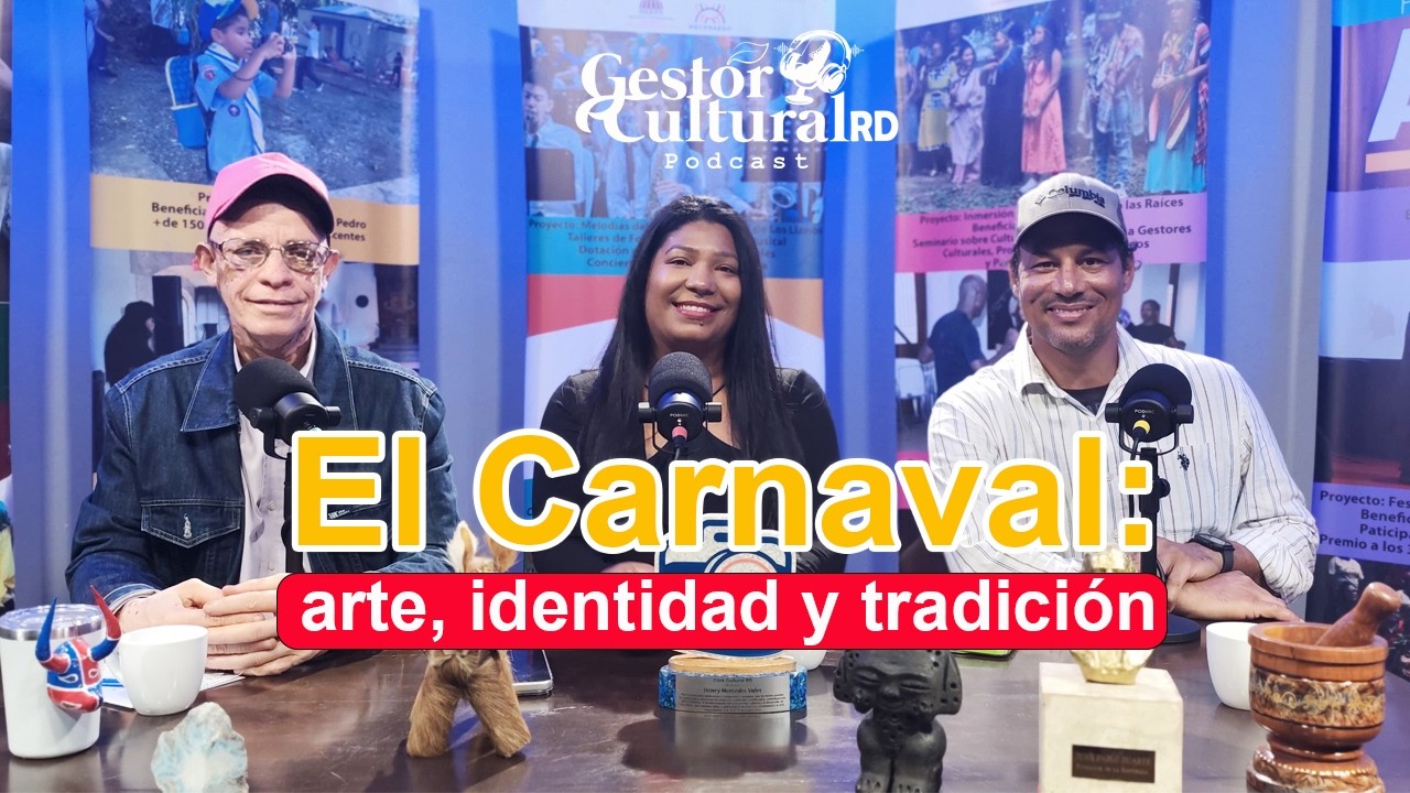 El Carnaval: arte, identidad y tradición | Ep 5