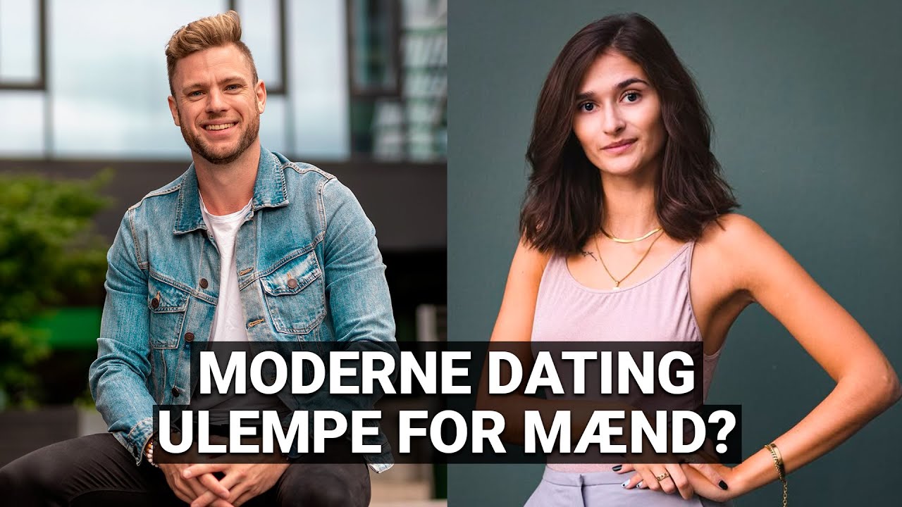 Mandesnak - Er moderne dating en ulempe for m&aelig;nd? Tinder, kvinder, dating mm.