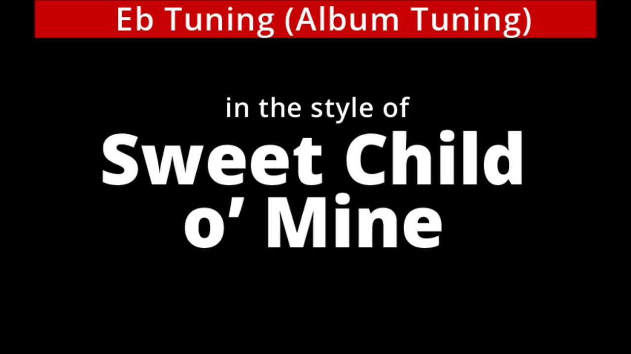 'Sweet Child o Mine' - Eb tuning - GUNS n ROSES style E minor GUITAR BACKING TRACK