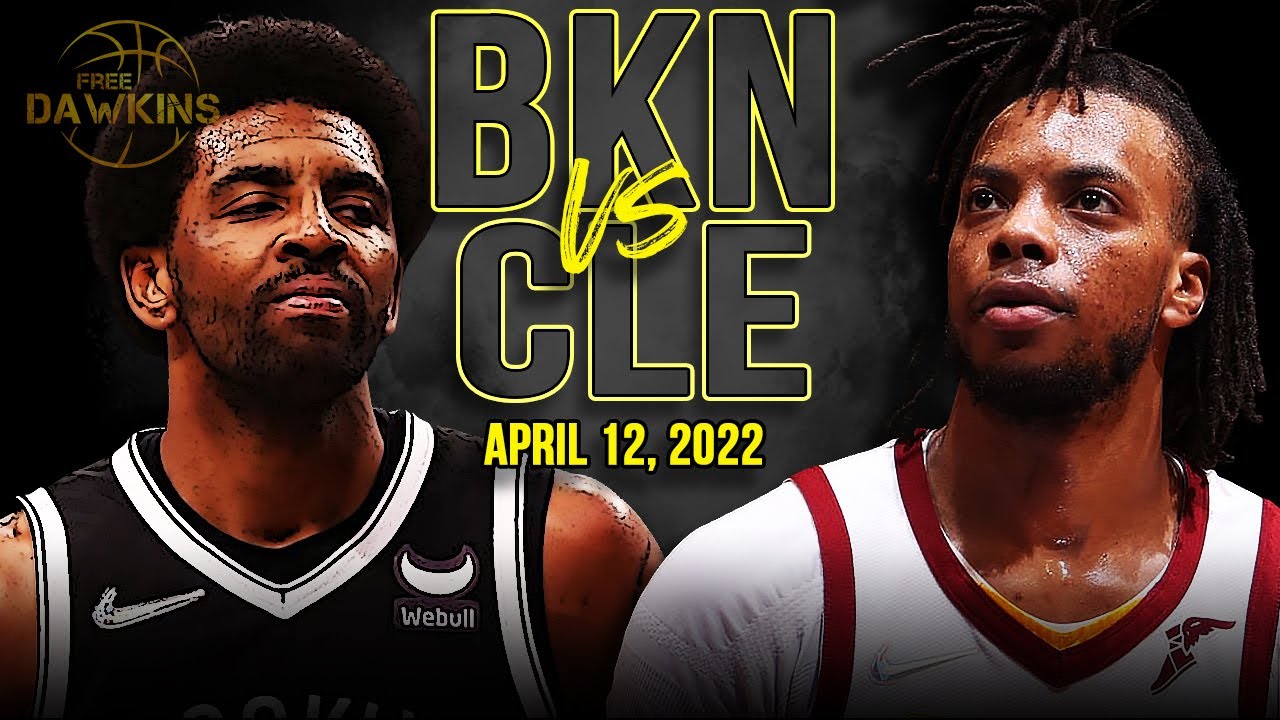 Brooklyn Nets vs Cleveland Cavaliers Full Game Highlights | NBA Play-In #7-#8 Game | April 12, 2022